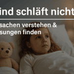 Kind schläft nicht