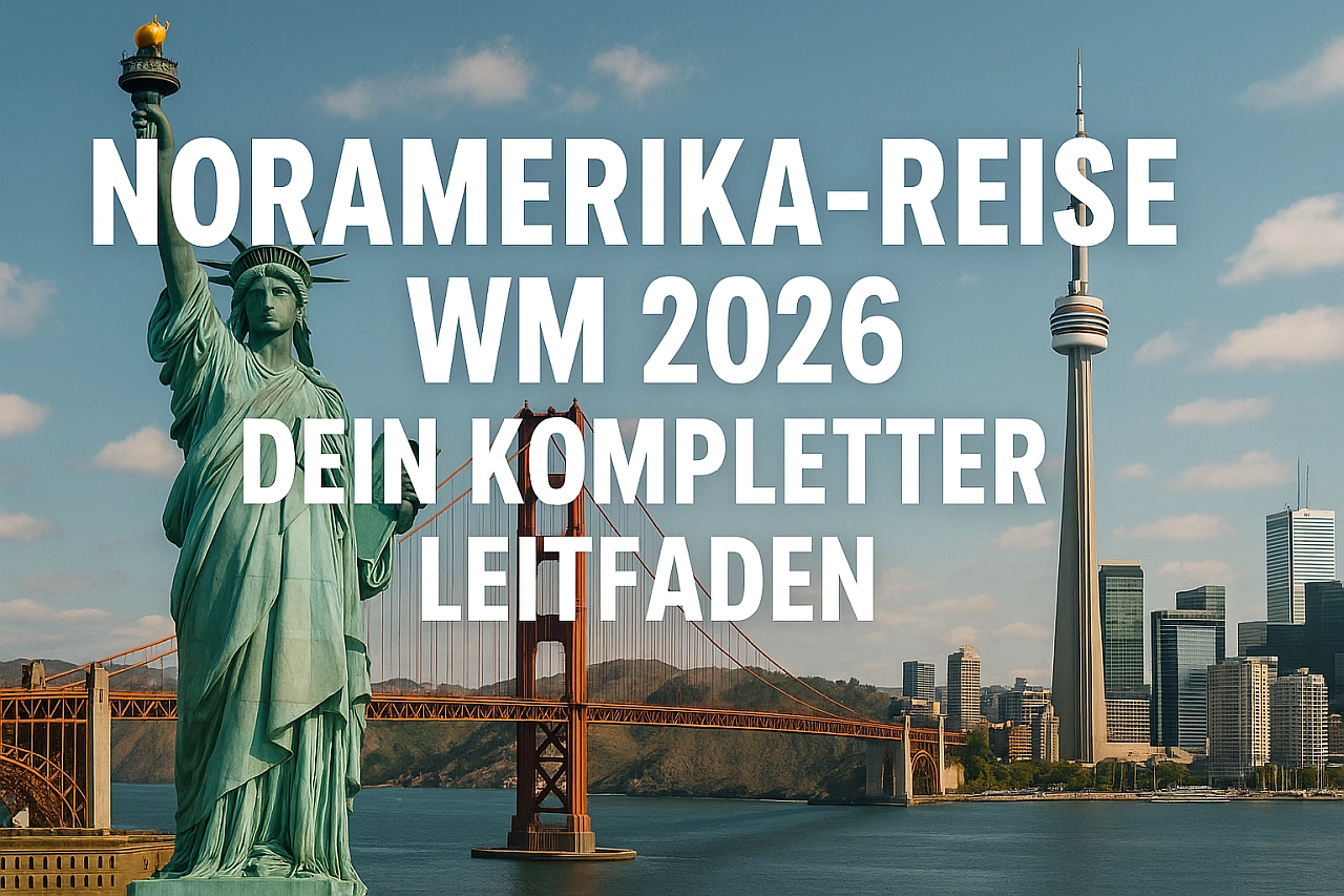 Nordamerika-Reise WM 2026